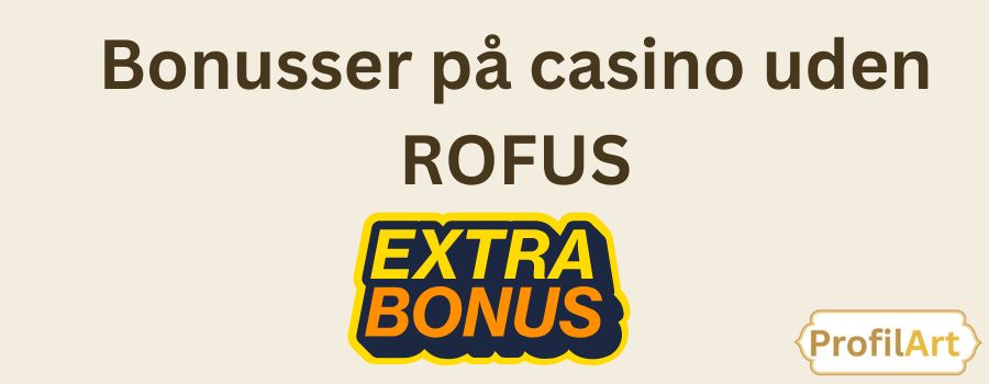 Casinoer Uden om ROFUS En Guide til Alternativer 1694371440
